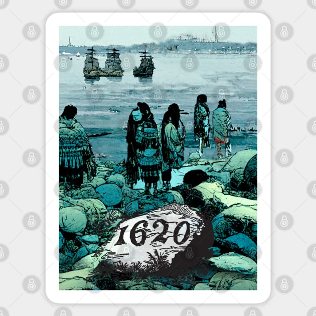 Indigenous Peoples Day, a Day of Mourning: Here They Come, Plymouth Rock 1620 on a Dark Background Sticker by Puff Sumo